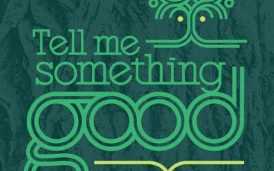 Tell Me Something Good: Grounding ourselves in the good news this Lent